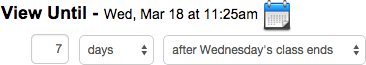 View Until: Wed, Mar 18 at 11:25 AM. 7 days after Wednesday's class ends