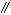 parallel to